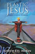 Plastic Jesus and Other Stories