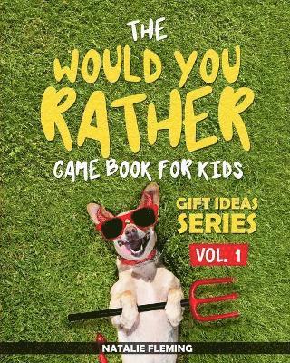 Natalie Fleming - Would You Rather Game Book For Kids, Häftad