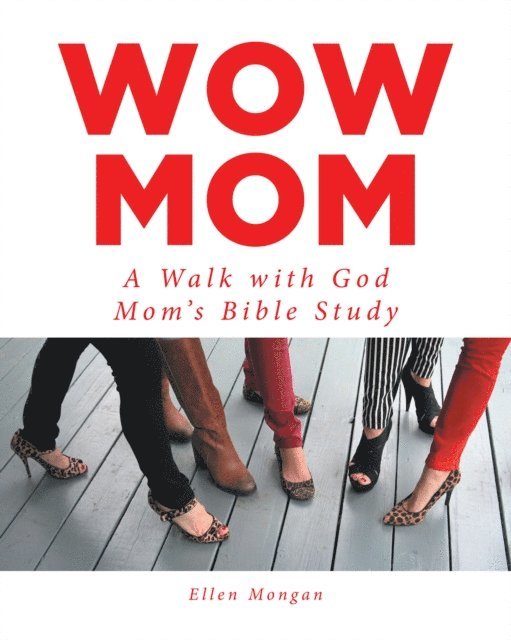 Ellen Mongan - Wow Mom, E-bok
