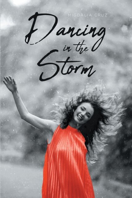 Migdalia Cruz - Dancing in the Storm, E-bok