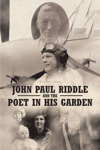 Bill Davidson - John Paul Riddle and the Poet in His Garden, E-bok