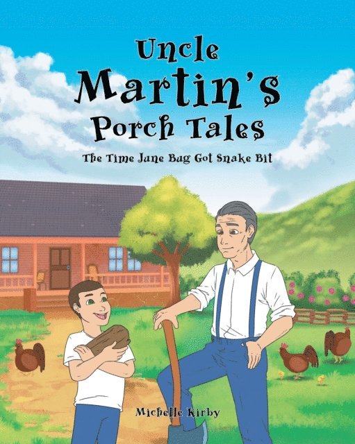 Michelle Kirby - Uncle Martin's Porch Tales, E-bok