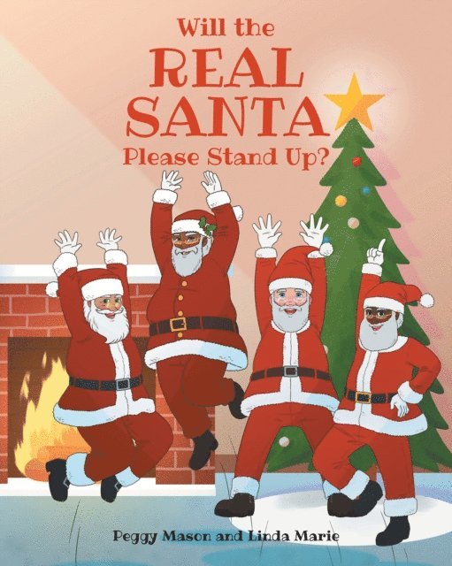 Linda Marie, Peggy Mason - Will the Real Santa Please Stand Up?, E-bok