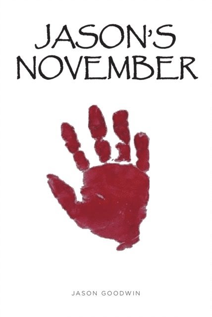 Jason Goodwin - Jason's November, E-bok