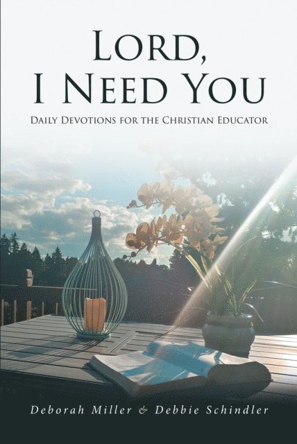 Deborah Miller - Lord, I Need You, E-bok
