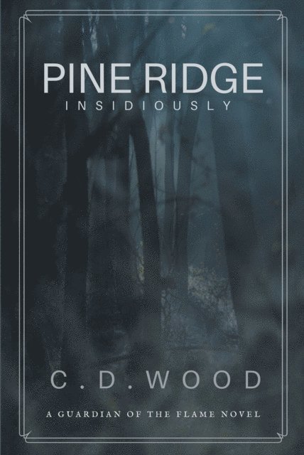 C. D. Wood - Pine Ridge, E-bok