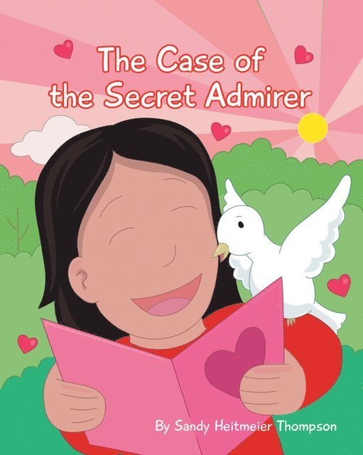 Sandy Heitmeier Thompson - Case of the Secret Admirer, E-bok