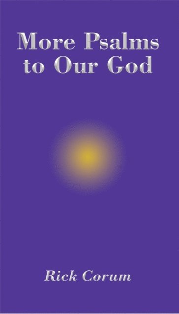 Rick Corum - More Psalms to Our God, E-bok. Tillgänglighet: Lägg i varukorg