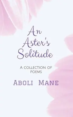 Aboli Mane - Aster's Solitude, Häftad. Tillgänglighet: Lägg i varukorg