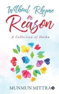 Without Rhyme or Reason