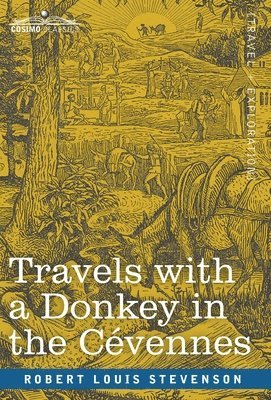 Robert Louis Stevenson - Travels with a Donkey in the Cévennes, Inbunden