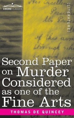 Thomas de Quincy - Second Paper On Murder Considered as one of the Fine Arts, Häftad