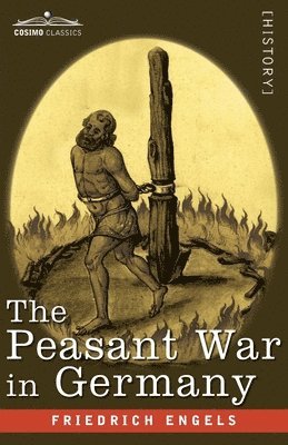 Frederich Engels - Peasant War in Germany, Häftad. Tillgänglighet: Lägg i varukorg