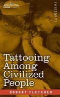 Tattooing Among Civilized People