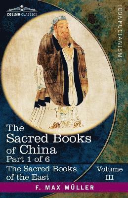 F Max Müller - Sacred Books of China, Part 1 of 6, Häftad