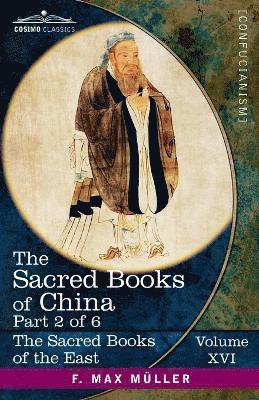 F Max Müller - Sacred Books of China, Part 2 of 6, Häftad
