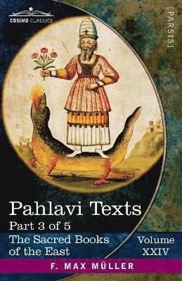 F Max Müller - Pahlavi Texts, Part 3, Häftad
