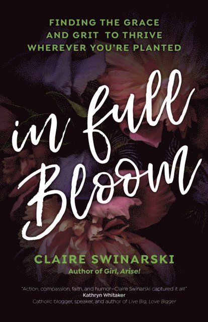 Claire Swinarski - In Full Bloom, E-bok
