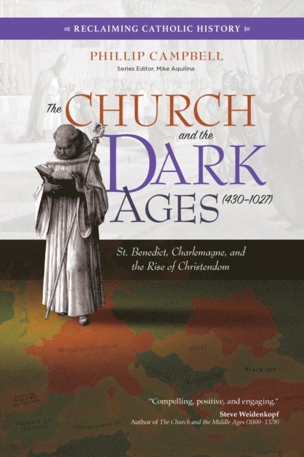 Phillip Campbell - Church and the Dark Ages (430-1027), E-bok