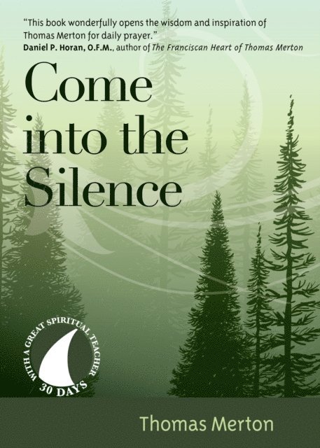 Thomas Merton, John Kirvan - Come into the Silence, E-bok. Tillgänglighet: Lägg i varukorg