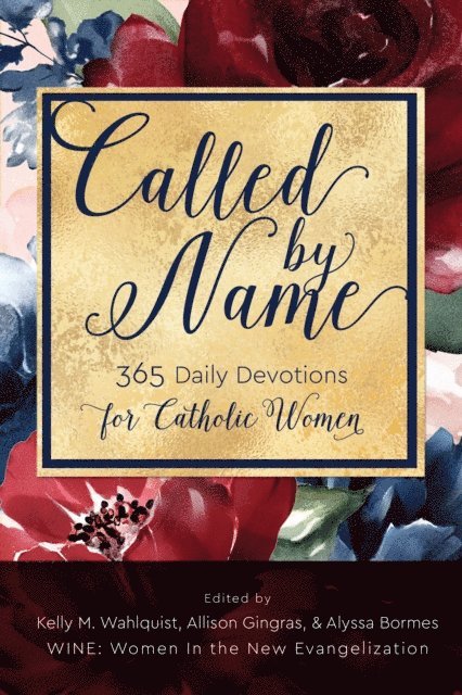 Allison Gingras, Alyssa Bormes, Kelly M. Wahlquist - Called by Name, E-bok