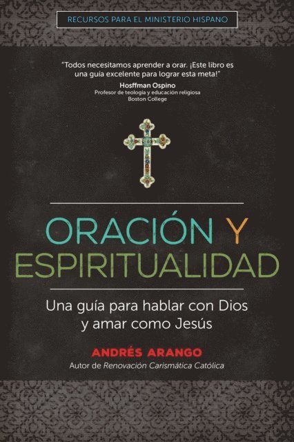 Andres Arango - Oración y Espiritualidad, E-bok