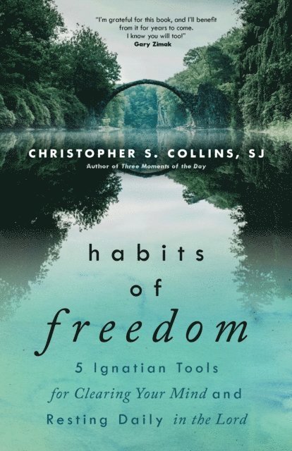 Christopher S. Collins - Habits of Freedom, E-bok