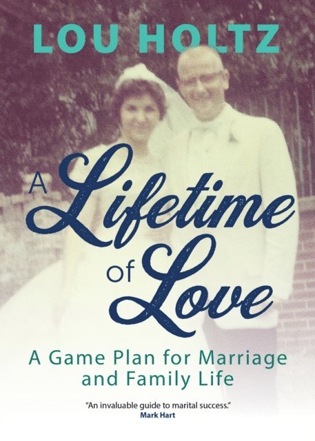 Lou Holtz - Lifetime of Love, E-bok. Tillgänglighet: Lägg i varukorg