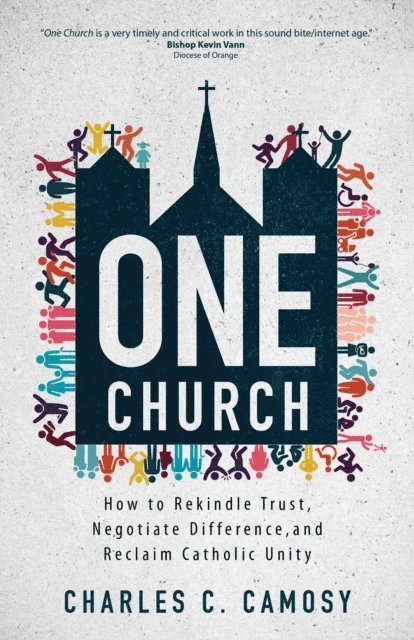 Charles C. Camosy - One Church, E-bok