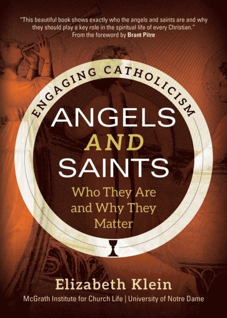 Brant Pitre, Elizabeth Klein - Angels and Saints, E-bok