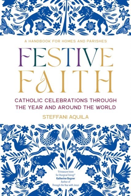 Steffani Aquila - Festive Faith, E-bok