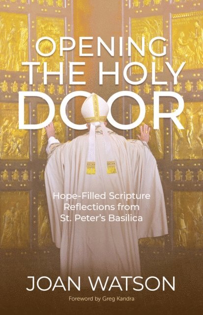 Joan Watson - Opening the Holy Door, E-bok