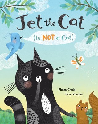 Phaea Crede - Jet the Cat (Is Not a Cat), Inbunden