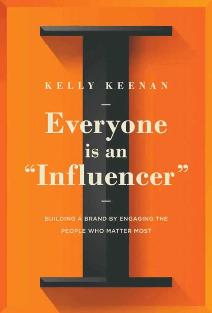 Kelly Keenan - Everyone Is An "Influencer", Inbunden. Tillgänglighet: Lägg i varukorg