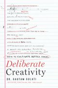 Deliberate Creativity