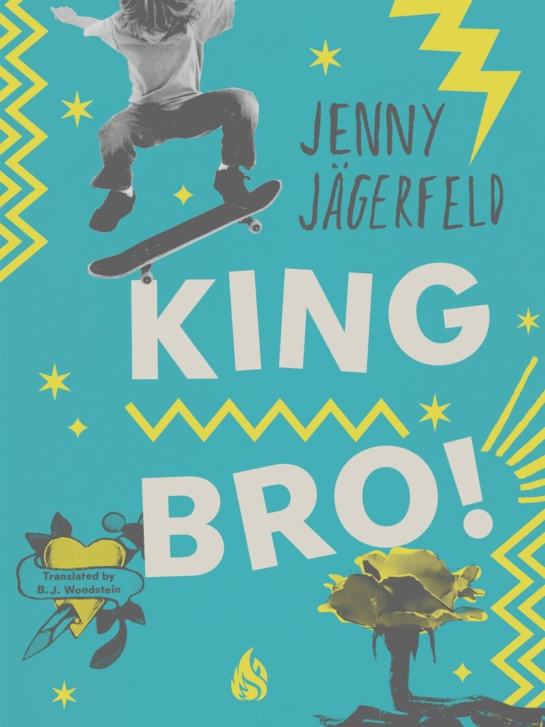Jenny Jagerfeld - King Bro!, Inbunden