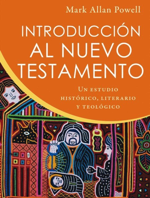 Mark Allan Powell - Introducción al Nuevo Testamento, E-bok