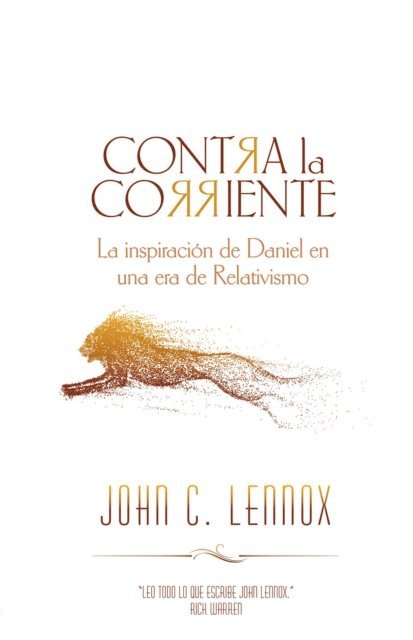 John C. Lennox - Contra la corriente, E-bok