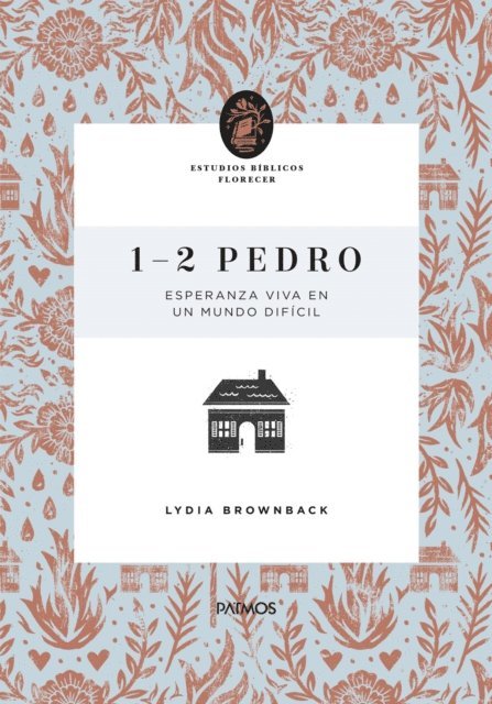 Lydia Brownback - 1-2 Pedro, E-bok