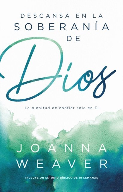 Joanna Weaver - Descansa en la soberanía de Dios, E-bok