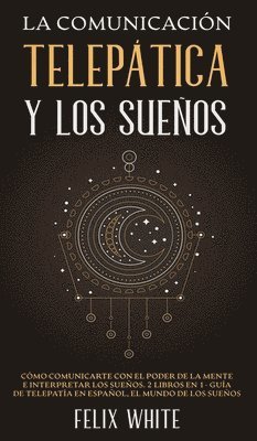 Comunicación Telepática y los Sueños