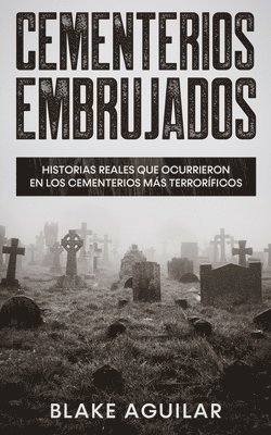 Blake Aguilar - Cementerios Embrujados, Häftad. Tillgänglighet: Lägg i varukorg