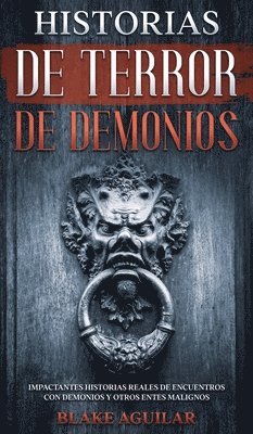 Blake Aguilar - Historias de Terror de Demonios, Inbunden. Tillgänglighet: Lägg i varukorg