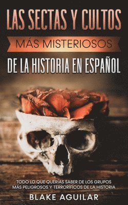 Blake Aguilar - Sectas y Cultos más Misteriosos de la Historia en Español, Häftad. Tillgänglighet: Lägg i varukorg