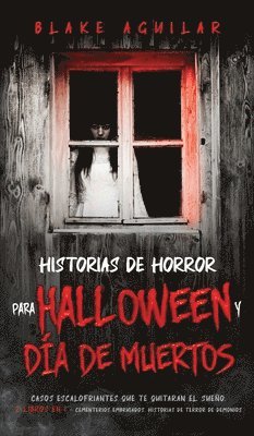 Blake Aguilar - Historias de Horror para Halloween y Día de Muertos, Inbunden. Tillgänglighet: Lägg i varukorg