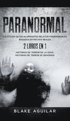 Blake Aguilar - Paranormal, Inbunden. Tillgänglighet: Lägg i varukorg