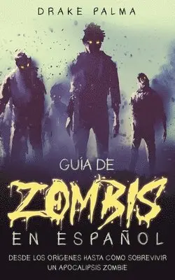 Drake Palma - Guía de Zombis en Español, Häftad. Tillgänglighet: Lägg i varukorg