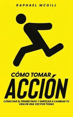 Raphael McGill - Cómo Tomar Acción, Häftad. Tillgänglighet: Lägg i varukorg