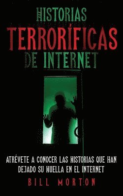 Historias Terroríficas de Internet