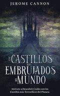 Castillos m�s Embrujados del Mundo